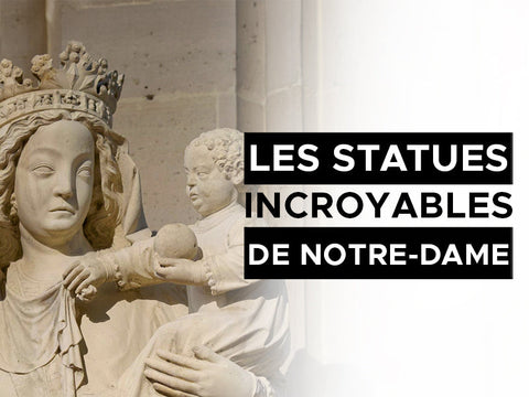 les statues incroyable de notre dame