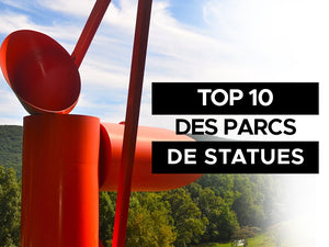 Les meilleurs parcs de Statues