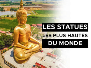 Les Statues les plus hautes du monde