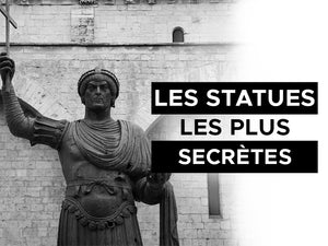 Les statues les plus secrètes