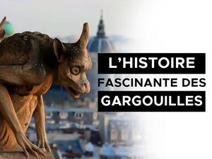 l'histoire des gargouilles