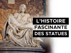 l'histoire fascinante des statues