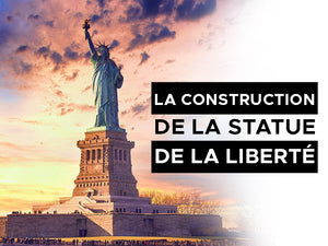 la construction de la statue de la liberté