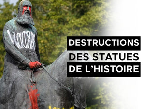 la destruction des statues de l'histoire
